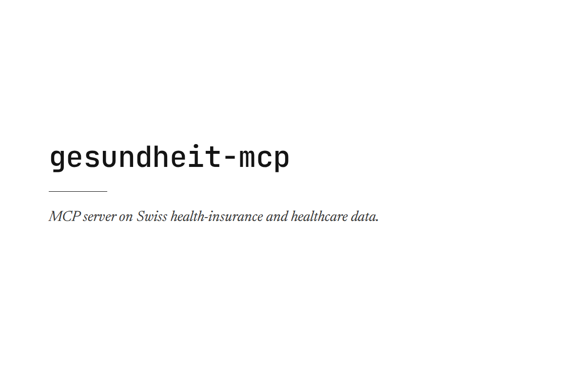 Typographic cover card for gesundheit-mcp: the project name in monospace above its one-line description.